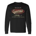 Das Ist Ein Gomes Ding Das Würdest Du Nicht Verstehen Gomes Name Langarmshirts Geschenkideen