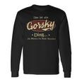 Das Ist Ein Gorsky Ding Das Würdest Du Nicht Verstehen Gorsky Name Langarmshirts Geschenkideen