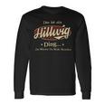 Das Ist Ein Hillwig Ding Das Würdest Du Nicht Verstehen Hillwig Name Langarmshirts Geschenkideen