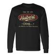 Das Ist Ein Hubert Ding Das Würdest Du Nicht Verstehen Hubert Name Langarmshirts Geschenkideen