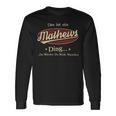 Das Ist Ein Mathews Ding Das Würdest Du Nicht Verstehen Mathews Name Langarmshirts Geschenkideen