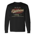 Das Ist Ein Mattheus Ding Das Würdest Du Nicht Verstehen Mattheus Name Langarmshirts Geschenkideen