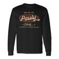 Das Ist Ein Pauly Ding Das Würdest Du Nicht Verstehen Pauly Name Langarmshirts Geschenkideen