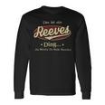 Das Ist Ein Reeves Ding Das Würdest Du Nicht Verstehen Reeves Name Langarmshirts Geschenkideen