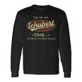 Das Ist Ein Schubert Ding Das Würdest Du Nicht Verstehen Schubert Name Langarmshirts Geschenkideen