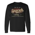 Das Ist Ein Spacek Ding Das Würdest Du Nicht Verstehen Spacek Name Langarmshirts Geschenkideen