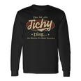 Das Ist Ein Tichy Ding Das Würdest Du Nicht Verstehen Tichy Name Langarmshirts Geschenkideen