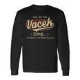 Das Ist Ein Vacek Ding Das Würdest Du Nicht Verstehen Vacek Name Langarmshirts Geschenkideen