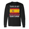 Das Ist Mein Spanisches Kostüm Spain Langarmshirts Geschenkideen