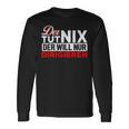 With Der Tut Nix Der Will Nur Conductor Motif Langarmshirts Geschenkideen