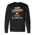 Doris Name Saying First Name Can Go Off Langarmshirts Geschenkideen