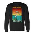 Never Ever Give Up Motivational Langarmshirts Geschenkideen