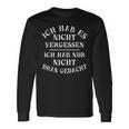 Forgetfulness Forgetful Sayings Langarmshirts Geschenkideen