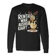 Christmas Elk Saying Reindeer Was Out Sold Out Langarmshirts Geschenkideen