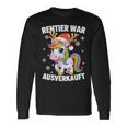 Christmas Unicorn Reindeer Was Out Sold Out Langarmshirts Geschenkideen