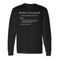 Consulting Senior Consultant Definition Camiseta de manga larga Ideas de regalos