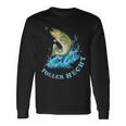 Fishing Saying With Fish And Bait Langarmshirts Geschenkideen