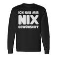 Ich Hab Mir Nix Wunscht Langarmshirts Geschenkideen