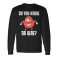 Known Du Wae Way Now Uganda Langarmshirts Geschenkideen