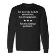 With Slogan Als Gott Die Geduldertrend Langarmshirts Geschenkideen