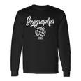 Geógrafo Profesor Geografía Estudiante Geográfico Camiseta de manga larga Ideas de regalos