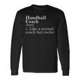 For Handball Trainer Definition Handball Trainer Langarmshirts Geschenkideen