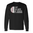 I Hit 100 Days Of School Baseball 100Th Day Of School Boys Long Sleeve T-Shirt Gifts ideas