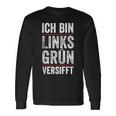 Ich Bin Links Grünversifft Gutmensch I'm Langarmshirts Geschenkideen