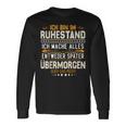 Ich Bin Im Ruhestand Ich Mache Alles Entweder Pensioner Langarmshirts Geschenkideen