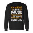 Ich Mache Keine Pause Werkzeug Erholen Kfz Mechaniker Langarmshirts Geschenkideen