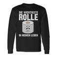 The Most Important Role Sarcasm Humour Slogan Langarmshirts Geschenkideen