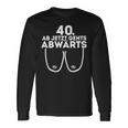 Ladies Ladies Ab Jetzt Gehts Downwards 40Th Birthday Ladies Langarmshirts Geschenkideen