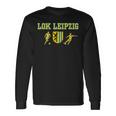 Lok Leipzig Fussball Kickenerein Fan Heimat Sachsen Langarmshirts Geschenkideen