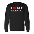 I Love My Chantal I Love My Chantal Langarmshirts Geschenkideen