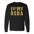 I Love My Reba I Heart My Reba Long Sleeve T-Shirt Gifts ideas