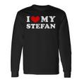 I Love My Stefan I Love My Stefan Langarmshirts Geschenkideen