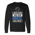 Marcel Name With Slogan Langarmshirts Geschenkideen