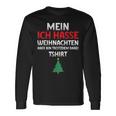 Mein Ich Hasse Weihnachten Aber Bin Dabei Langarmshirts Geschenkideen