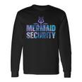 Mermaid Security Dad Mermaid Family Mermaid Squad Langarmshirts Geschenkideen