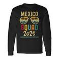 Mexico 2025 Squad Tropical Beach Family Vacation Matching Long Sleeve T-Shirt Gifts ideas