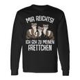 Mir Reichts Ich Geh Zu Mein Fretchen Lovers Langarmshirts Geschenkideen