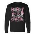 Mommy Of The Birthday Cowgirl Rodeo Cowgirl Birthday Long Sleeve T-Shirt Gifts ideas