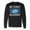 No Ticket No Support Computer Science Work Job Admin Langarmshirts Geschenkideen