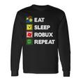 Noob And Professional Gamer Eat Sleep Robux Repeat Long Sleeve T-Shirt Gifts ideas
