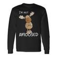 Not Amoosed Moose I Nö Fun Elk Word Game I No Statement Langarmshirts Geschenkideen