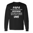 Papa Wir Habenersucht Aber Du Hast Ja Bereits Unsater Langarmshirts Geschenkideen