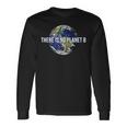 There Is No Planet B Climate Protection Environmental Protection Earth Langarmshirts Geschenkideen