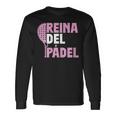 Reina Del Pádel Padelista Divertido Padel Tennis Camiseta de manga larga Ideas de regalos