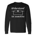 Resistance Ist Zwecklos Resistance Is A Ersion Langarmshirts Geschenkideen