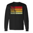 Retro Talk Less Smile More Historic Hamilton Quote Long Sleeve T-Shirt Gifts ideas
